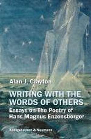 Writing with the Words of Others de Alan J. Clayton