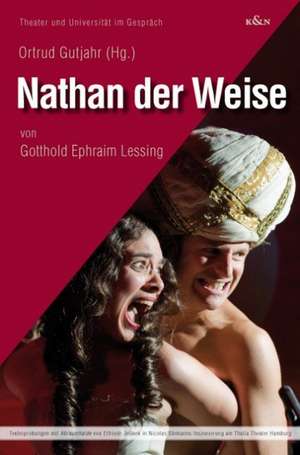 Nathan der Weise de Ortrud Gutjahr