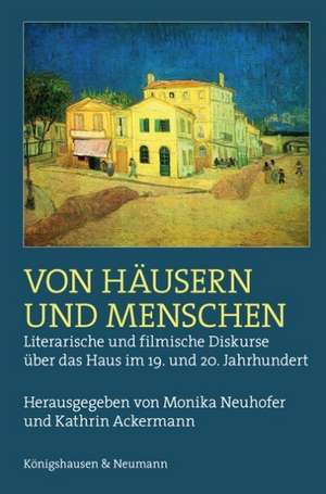 Von Häusern und Menschen de Monika Neuhofer