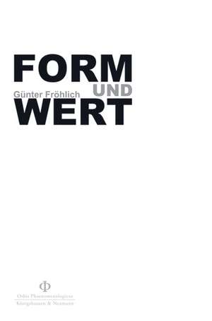 Form und Wert de Günter Fröhlich