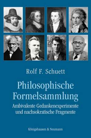 Philosophische Formelsammlung de Rolf Schütt