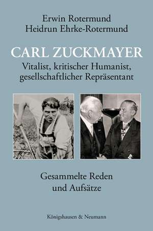 Carl Zuckmayer de Erwin Rotermund