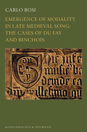 Emergence of Modality in Late Medieval Song: de Carlo Bosi