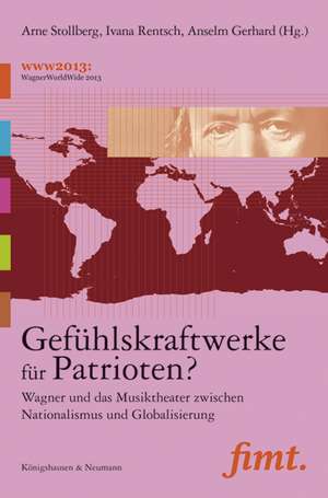 Gefühlskraftwerke für Patrioten? de Arne Stollberg