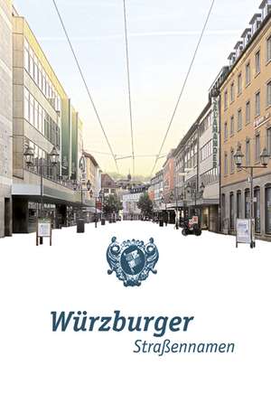 Würzburger Straßennamen de Johannes Breidenbach