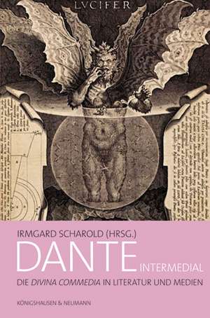 Dante intermedial de Irmgard Scharold