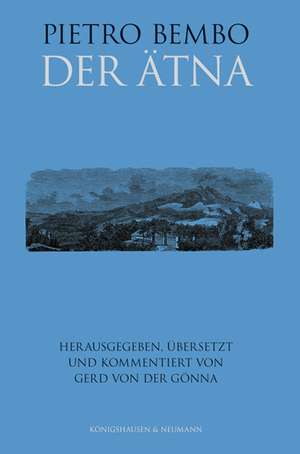 Pietro Bembo: Der Ätna de Gerd von der Gönna