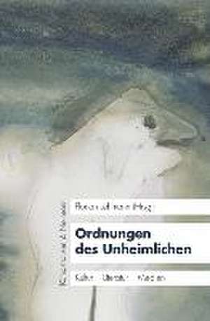 Ordnungen des Unheimlichen de Florian Lehmann