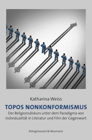 Topos Nonkonformismus de Katharina Weiss