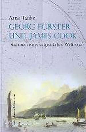 Georg Forster und James Cook de Arne Taube