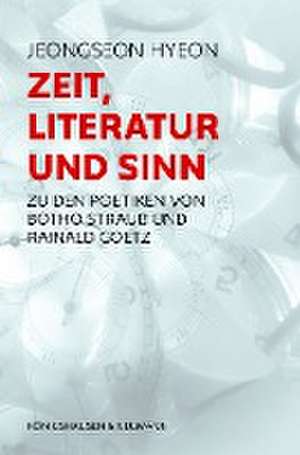 Zeit, Literatur und Sinn de Jeongseon Hyeon