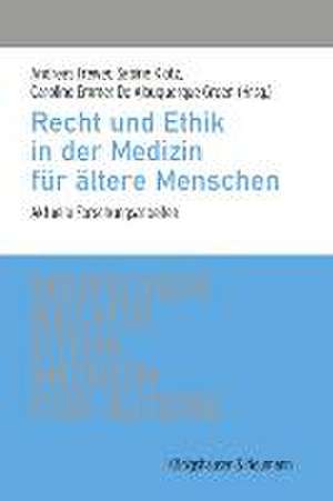 Menschenrechte und Ethik in der Medizin für Ältere de Andreas Frewer