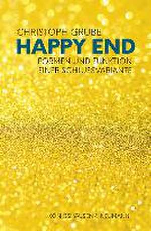 Happy End de Christoph Grube