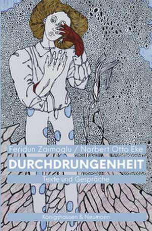 Durchdrungenheit de Feridun Zaimoglu