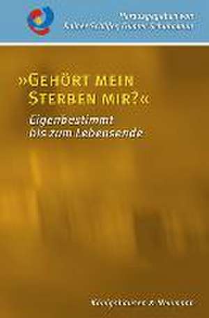 »Gehört mein Sterben mir?« de Rainer Schäfer