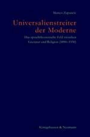 Universalienstreiter der Moderne de Matteo Zupancic