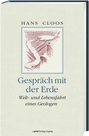 Gespräch mit der Erde de Hans Cloos