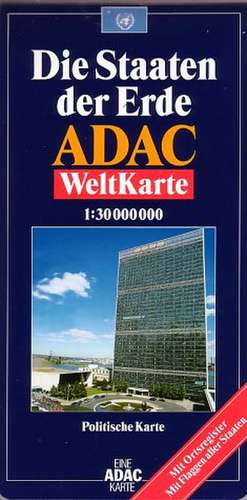 ADAC Weltkarte. Die Staaten der Erde 1 : 30 000 000. Plano