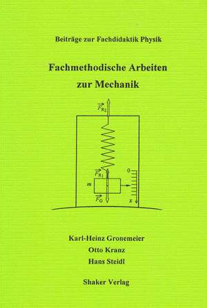 Fachmethodische Arbeiten zur Mechanik de Karl H Gronemeier