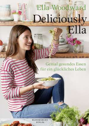 Deliciously Ella de Ella Mills (Woodward)