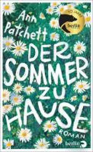 Der Sommer zu Hause de Ann Patchett