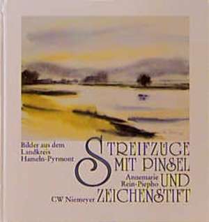 Streifzüge mit Pinsel und Zeichenstift de Annemarie Rein-Piepho