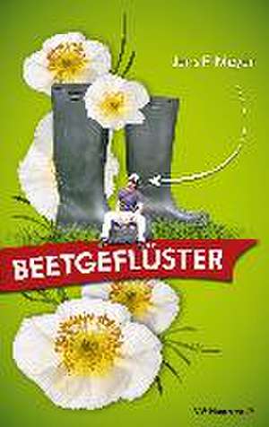 Beetgeflüster de Jens F. Meyer