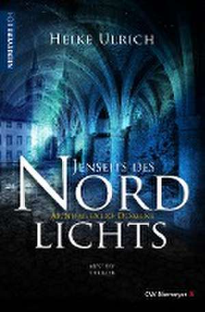 Jenseits des Nordlichts de Heike Ulrich