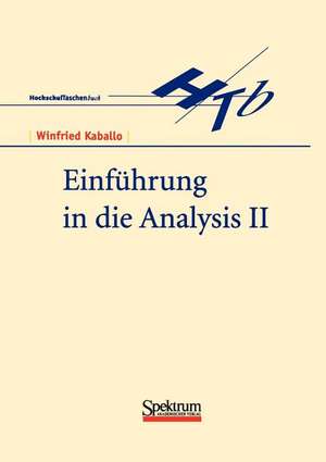 Einführung in die Analysis II de Winfried Kaballo