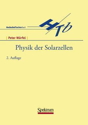 Physik der Solarzellen de Peter Würfel