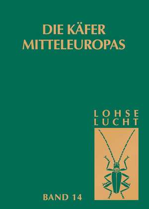 Die Käfer Mitteleuropas, Bd. 14: Supplementband mit Katalogteil de G.A Lohse