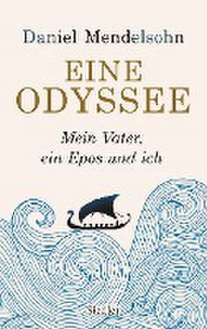 Eine Odyssee de Daniel Mendelsohn