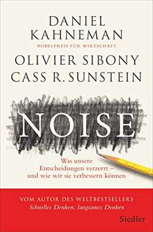 Noise de Daniel Kahneman