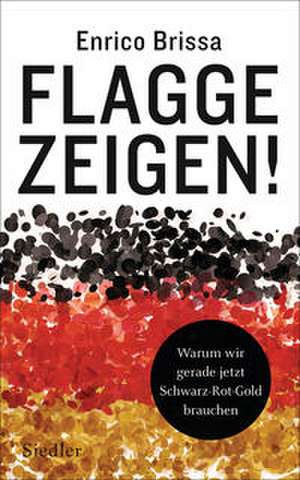 Flagge zeigen! de Enrico Brissa