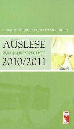 Auslese de Johann-Friedrich Huffmann