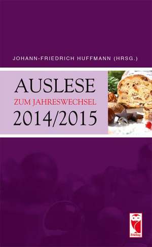 Auslese zum Jahreswechsel 2014/2015 de Christian Barsch