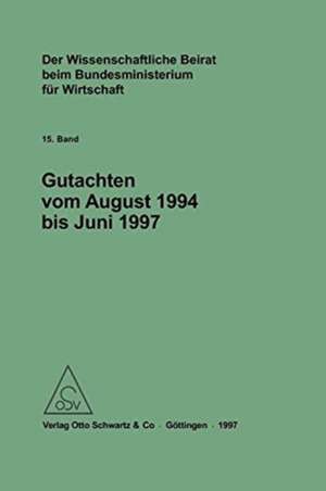 Der Wissenschaftliche Beirat beim Bundesministerium für Wirtschaft - Gutachten de Bundesministerium Für Wirtschaft Und Technologie