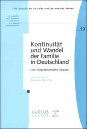 Kontinuität und Wandel der Familie in Deutschland de Rosemarie Nave-Herz