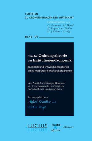 Von der Ordnungstheorie zur Institutionenökonomik de Stefan Voigt