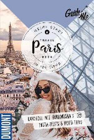 GuideMe Travel Book Paris - Reiseführer de Louisa Löw