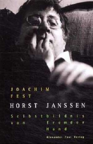 Horst Janssen de Joachim Fest