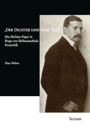 "Der Dichter und diese Zeit" de Tina Weber