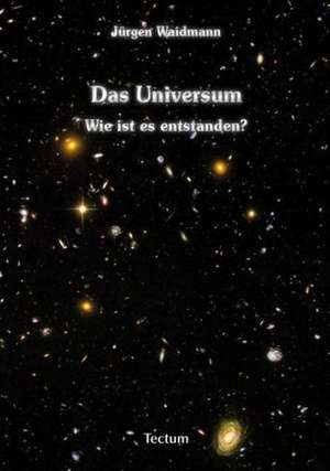 Das Universum de Jürgen Waidmann