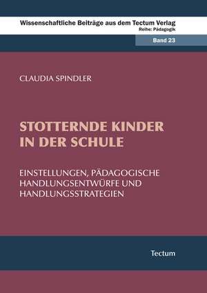 Stotternde Kinder in der Schule de Claudia Spindler