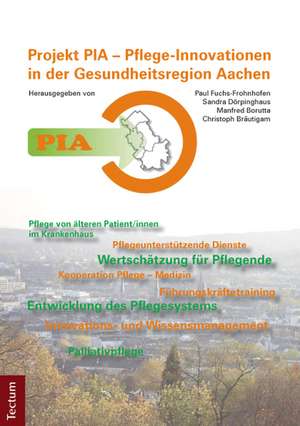 PIA - Pflege-Innovationen in der Gesundheitsregion Aachen de Fuchs Frohnhofen