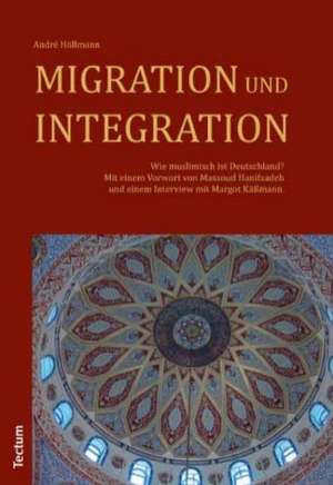 Migration und Integration de André Höllmann