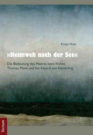 »Heimweh nach der See« de Kristy Husz