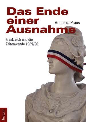 Das Ende einer Ausnahme de Angelika Praus