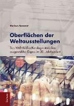 Oberflächen der Weltausstellungen de Markus Sommer