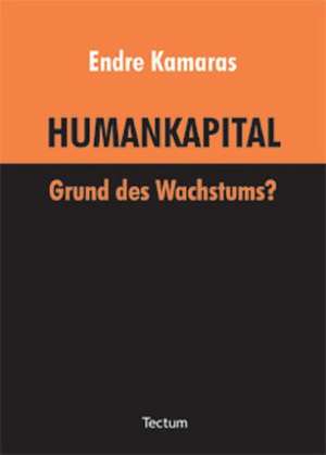 Humankapital de Endre Kamaras